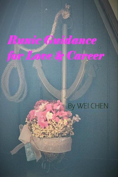 Chen, C: Door to Inner Voice: Runic Guidance for Love & Care