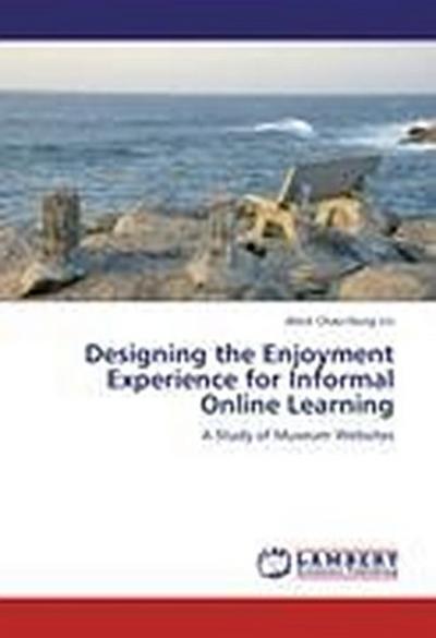 Designing the Enjoyment Experience for Informal Online Learning