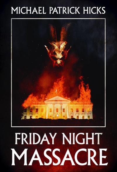 Friday Night Massacre