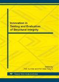 Innovation in Testing and Evaluation of Structural Integrity