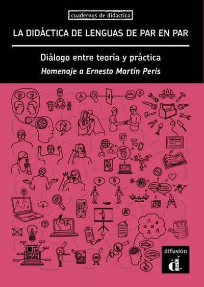 La didactica de lenguas de par en par. Dialogo entre teoria y practica