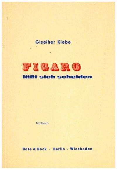 Figaro läßt sich scheiden