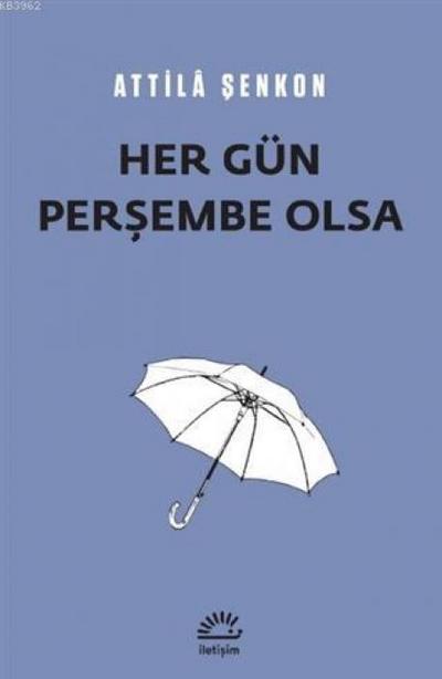 Her Gün Persembe Olsa