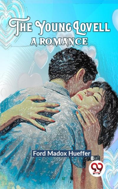 The Young Lovell A Romance
