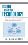 It’s Not About the Technology