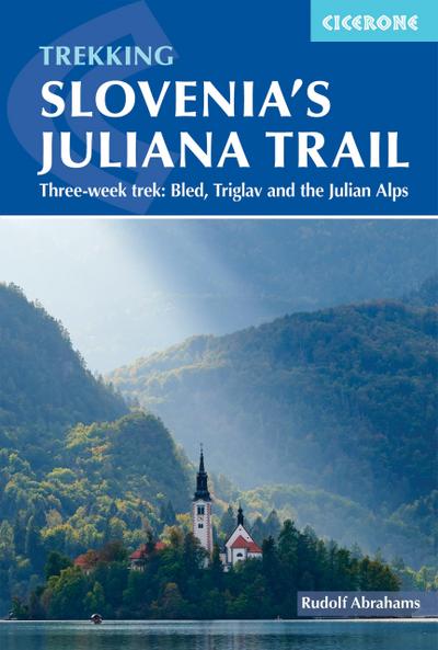 Hiking Slovenia’s Juliana Trail