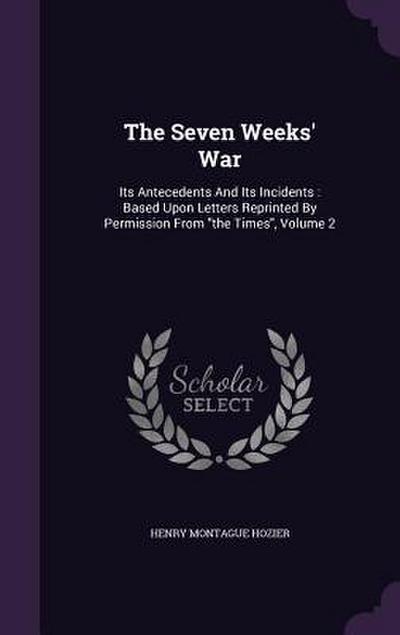 The Seven Weeks’ War