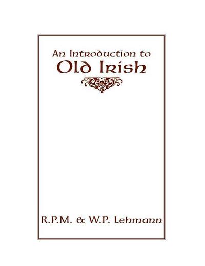 An Introduction to Old Irish