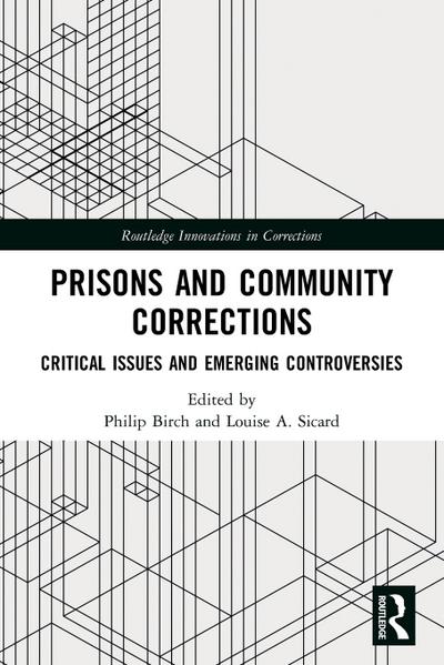 Prisons and Community Corrections
