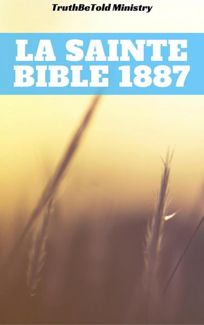 La Sainte Bible 1887