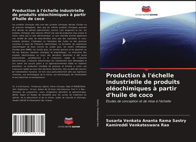 Production à l’échelle industrielle de produits oléochimiques à partir d’huile de coco