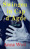 Swingen in Cap d’ Agde