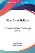 Blind Man’s Holiday