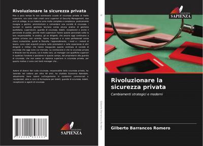 Rivoluzionare la sicurezza privata