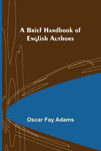A Brief Handbook of English Authors