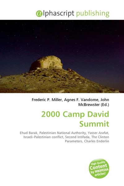 2000 Camp David Summit - Frederic P. Miller