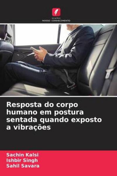 Resposta do corpo humano em postura sentada quando exposto a vibrações