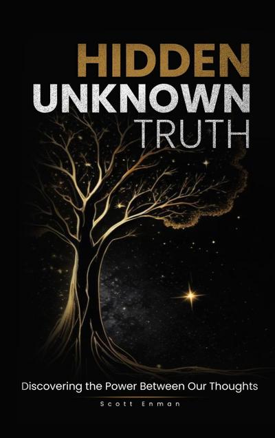 Hidden Unknown Truth