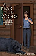 A Bear in the Woods (Smokey Mountain Bears, #1)
