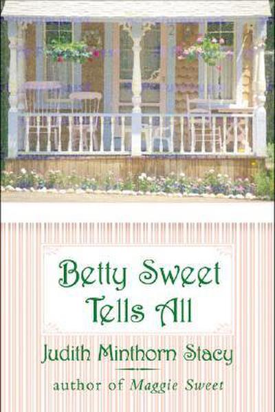 Betty Sweet Tells All (Perennial)