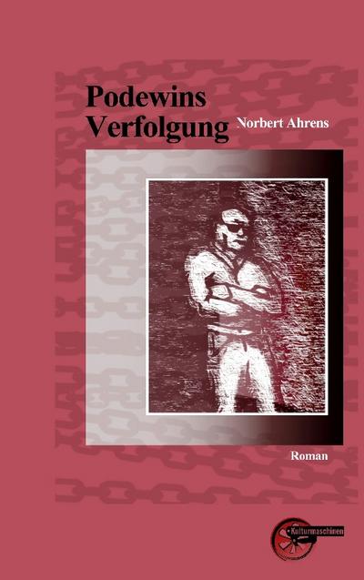Podewins Verfolgung