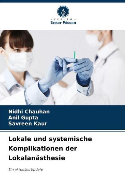 Lokale und systemische Komplikationen der Lokalanästhesie