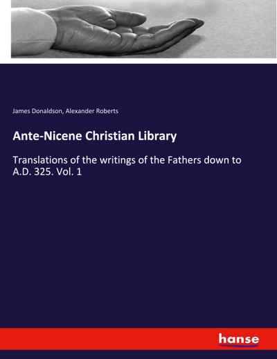 Ante-Nicene Christian Library