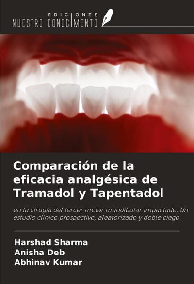 Comparación de la eficacia analgésica de Tramadol y Tapentadol