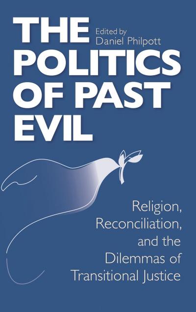 Politics of Past Evil, The