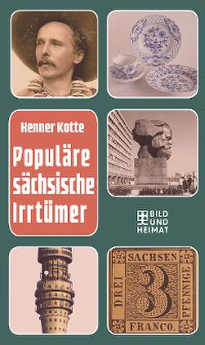 Populäre sächsische Irrtümer