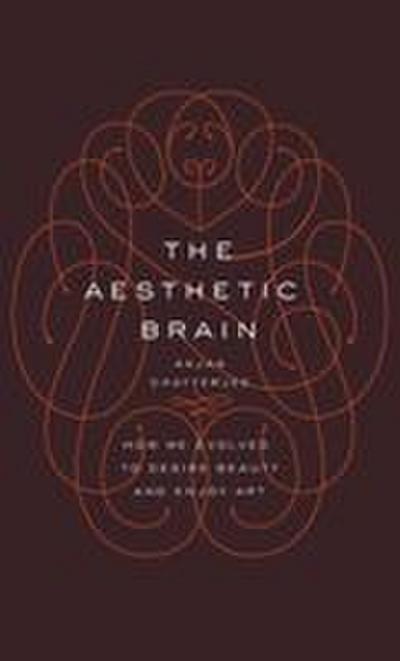 The Aesthetic Brain