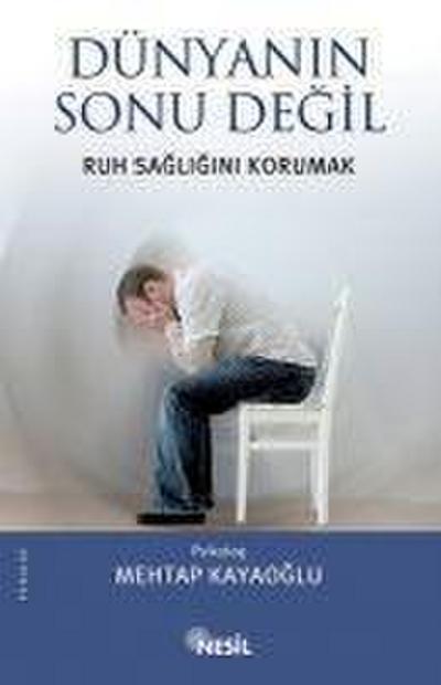 Dünyanin Sonu Degil