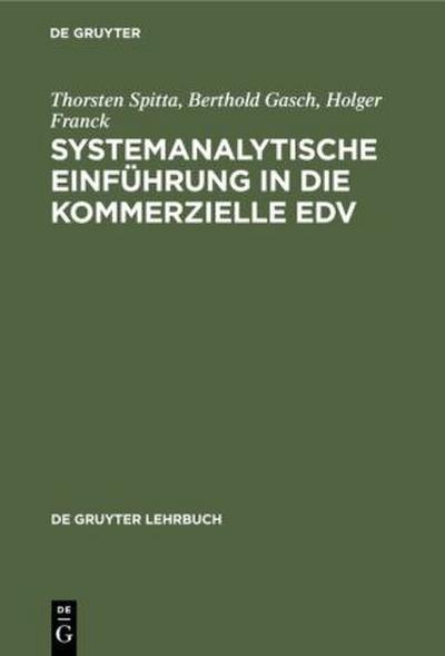 Systemanalytische Einführung in die kommerzielle EDV