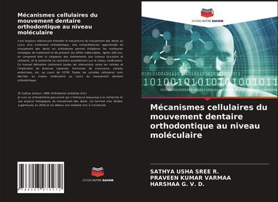 Mécanismes cellulaires du mouvement dentaire orthodontique au niveau moléculaire