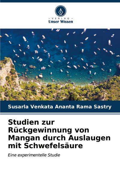 Studien zur Rückgewinnung von Mangan durch Auslaugen mit Schwefelsäure