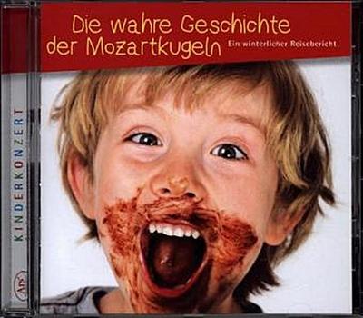 Die wahre Geschichte der Mozartkugeln, 1 Audio-CD