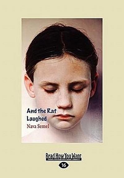 And the Rat Laughed (Easyread Large Edition)