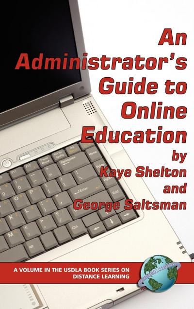 An Administrator’s Guide to Online Learning (Hc)