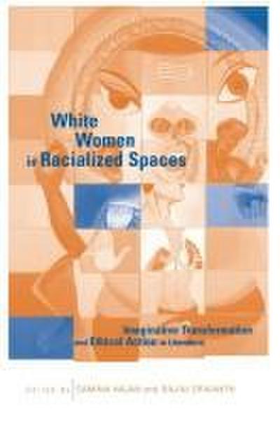 White Women in Racialized Spaces
