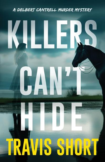 Killers Can’t Hide