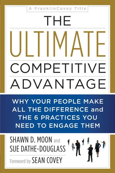 The Ultimate Competitive Advantage