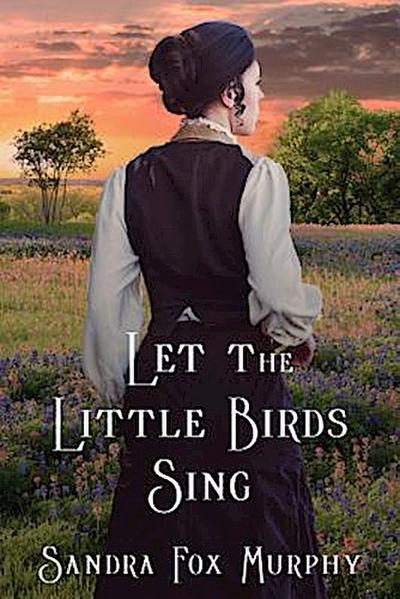 Let the Little Birds Sing
