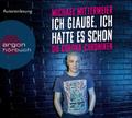 Ich glaube, ich hatte es schon