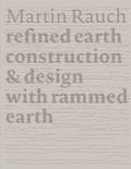 Martin Rauch Refined Earth