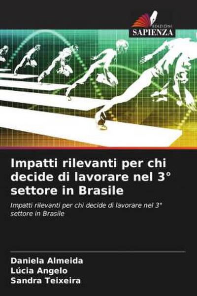 Impatti rilevanti per chi decide di lavorare nel 3° settore in Brasile