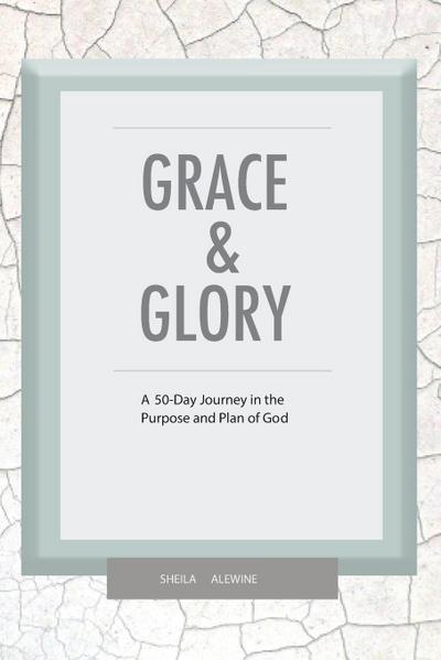 Grace & Glory