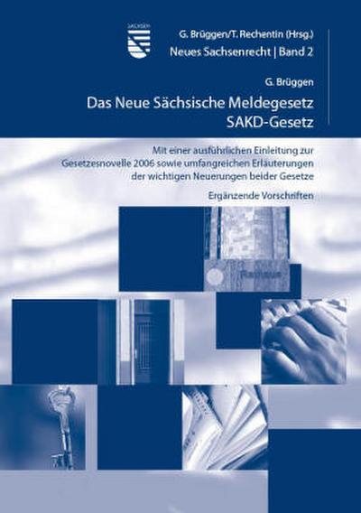 Das Neue Sächsische Meldegesetz /SAKD-Gesetz