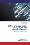 Effect of shape factor, slurry layers and temperat