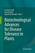 Biotechnological Advances for Disease Tolerance in