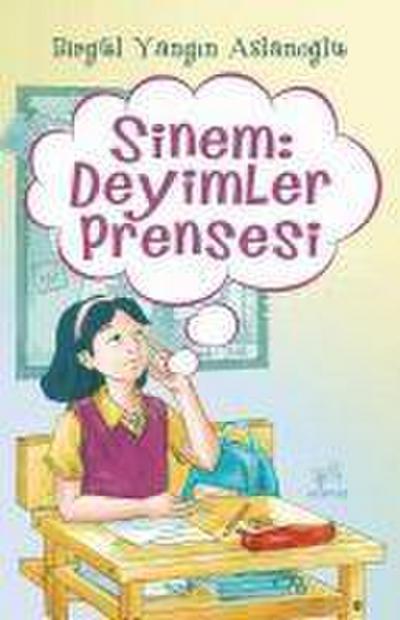 Sinem Deyimler Prensesi